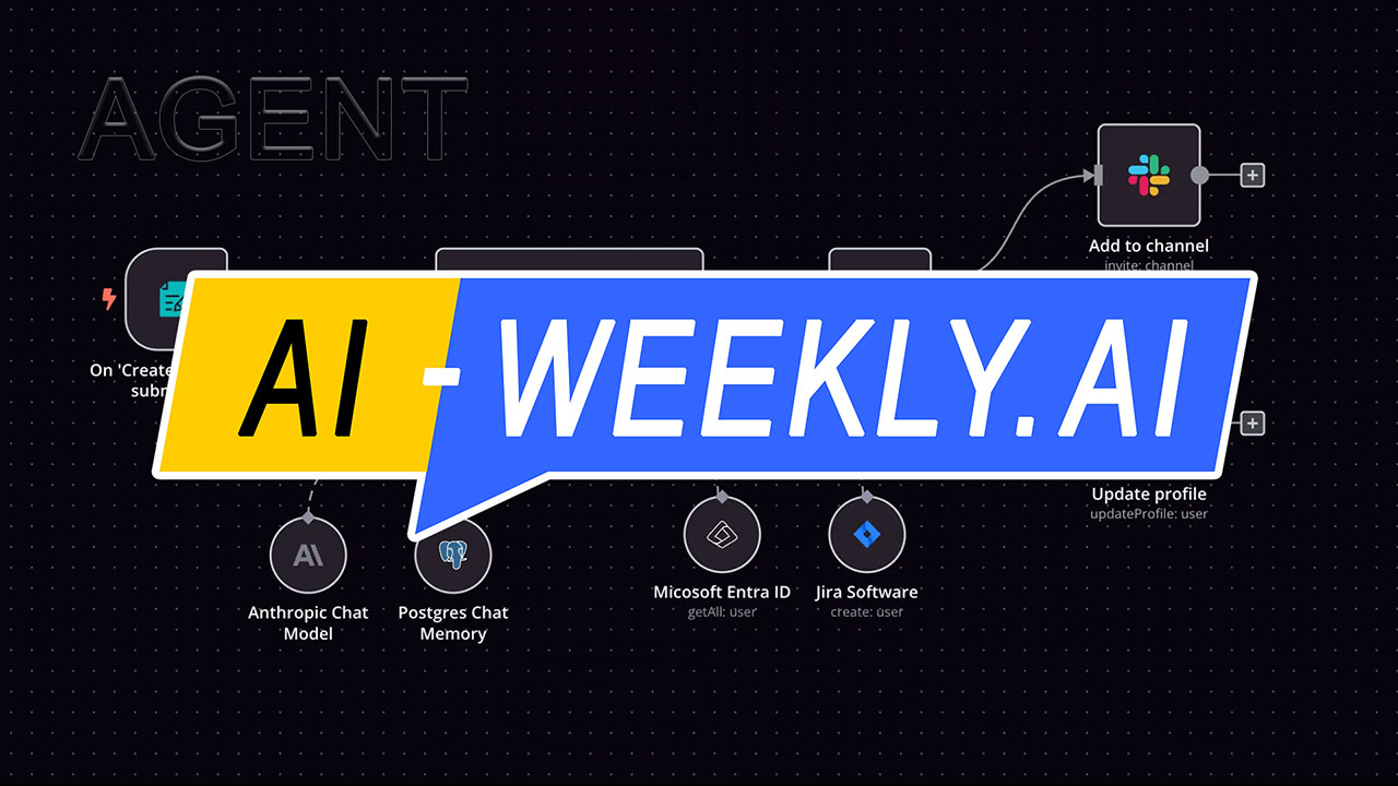 AI-Weekly for Tuesday, April 15, 2025 - Issue 160. This cover of the AI-Weekly newsletter depicts a flowchart diagram on a dark grid background illustrating an automated onboarding process titled 'AGENT'. The process starts with a trigger labeled 'On 'Create User' form submission', leading to an 'AI Agent' box marked as a 'Tools Agent'. This AI Agent connects to multiple backend services, including 'Anthropic Chat Model', 'Postgres Chat Memory', 'Microsoft Entra ID', and 'Jira Software', each performing tasks like fetching or creating user data. The flow continues to a decision point labeled 'Is manager?', which branches into two outcomes: if true, the user is added to a Slack channel; if false, their Slack profile is updated. Slack icons visually represent these final actions.